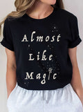 Almost Like Magic Graphic - Adult & Kids T-Shirts, Sweatshirts & Hoodies apparel design preview 1