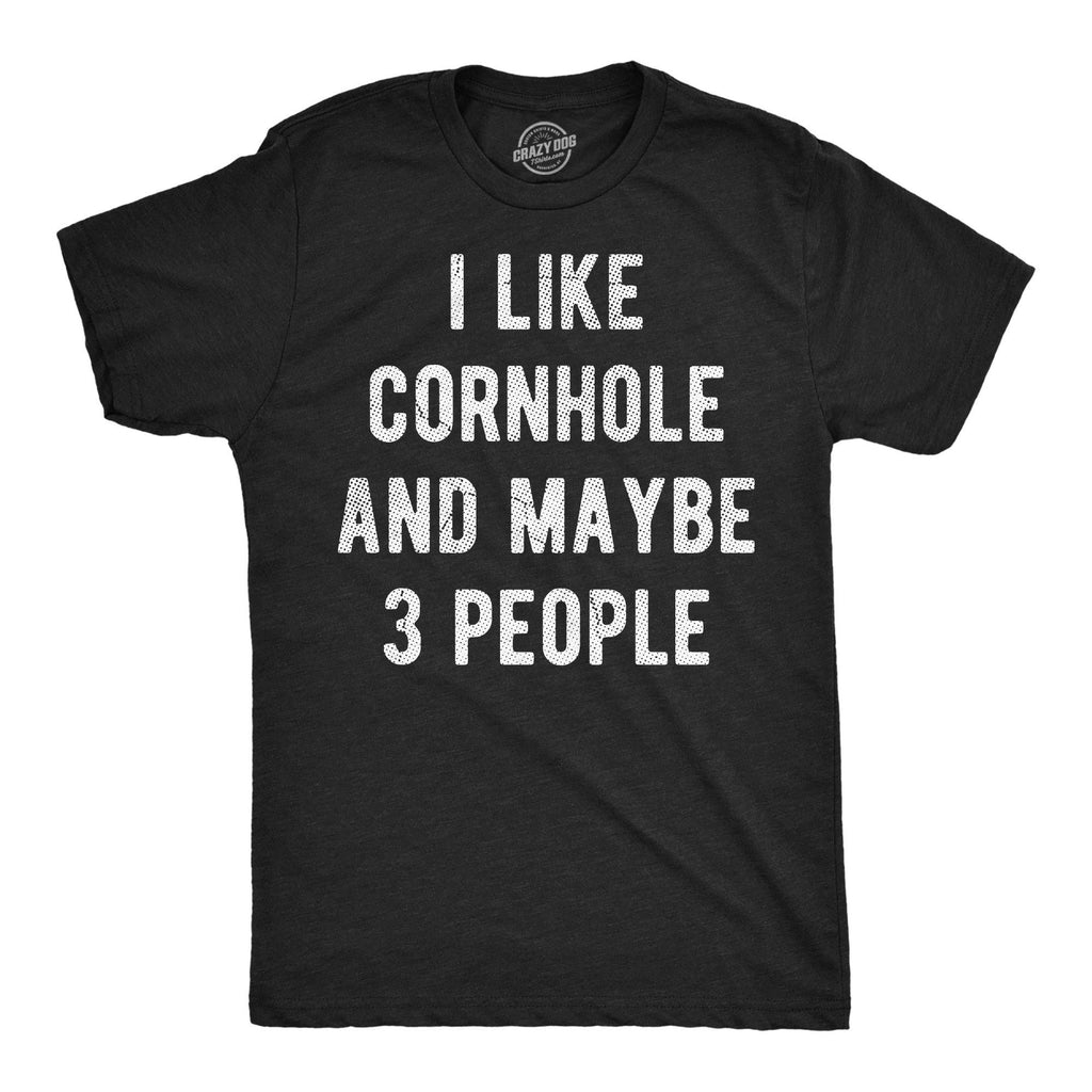 I Like Cornhole and Maybe 3 People Men's - Adult & Kids T-Shirts, Sweatshirts & Hoodies apparel design preview 1