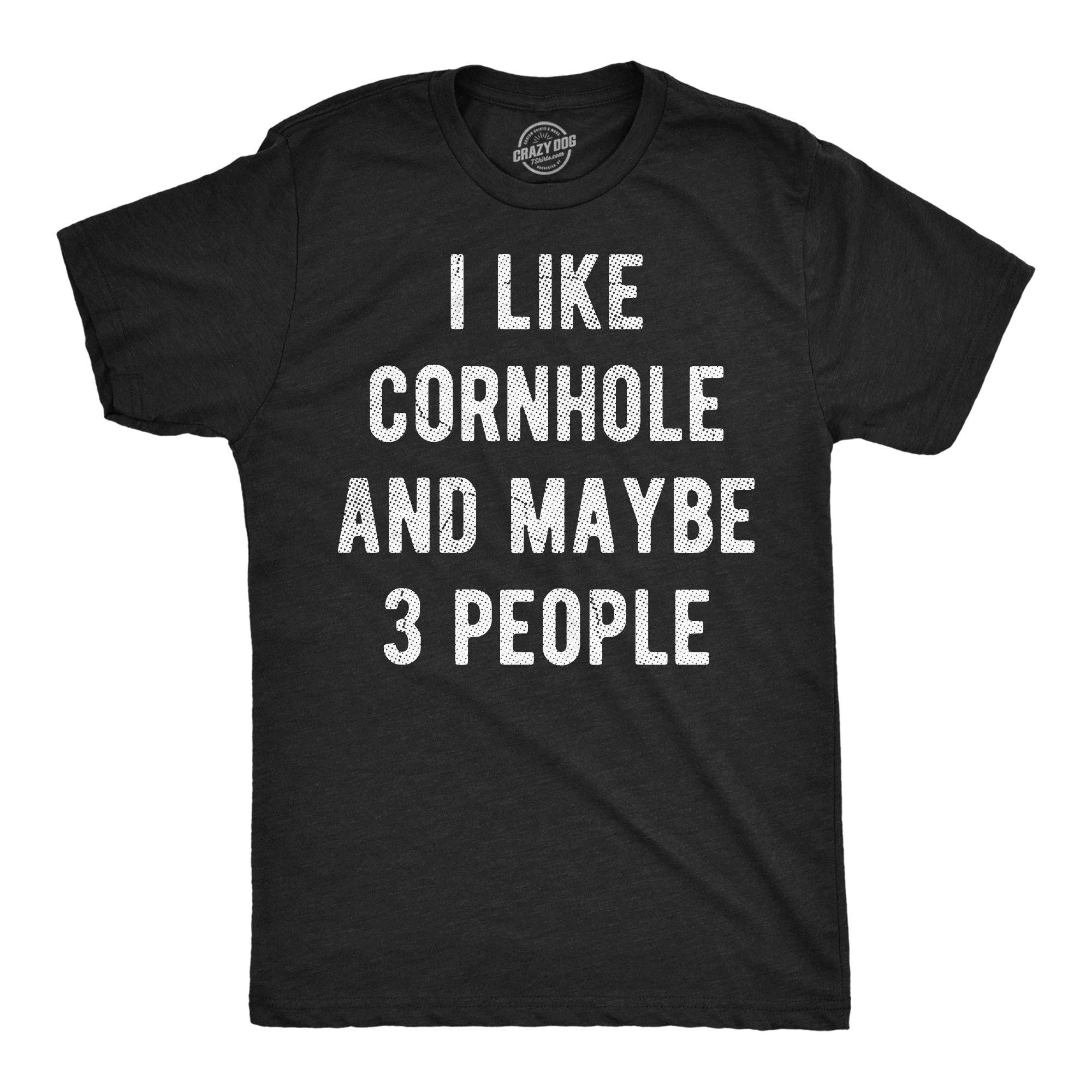 I Like Cornhole and Maybe 3 People Men's - Adult & Kids T-Shirts, Sweatshirts & Hoodies apparel design preview 1