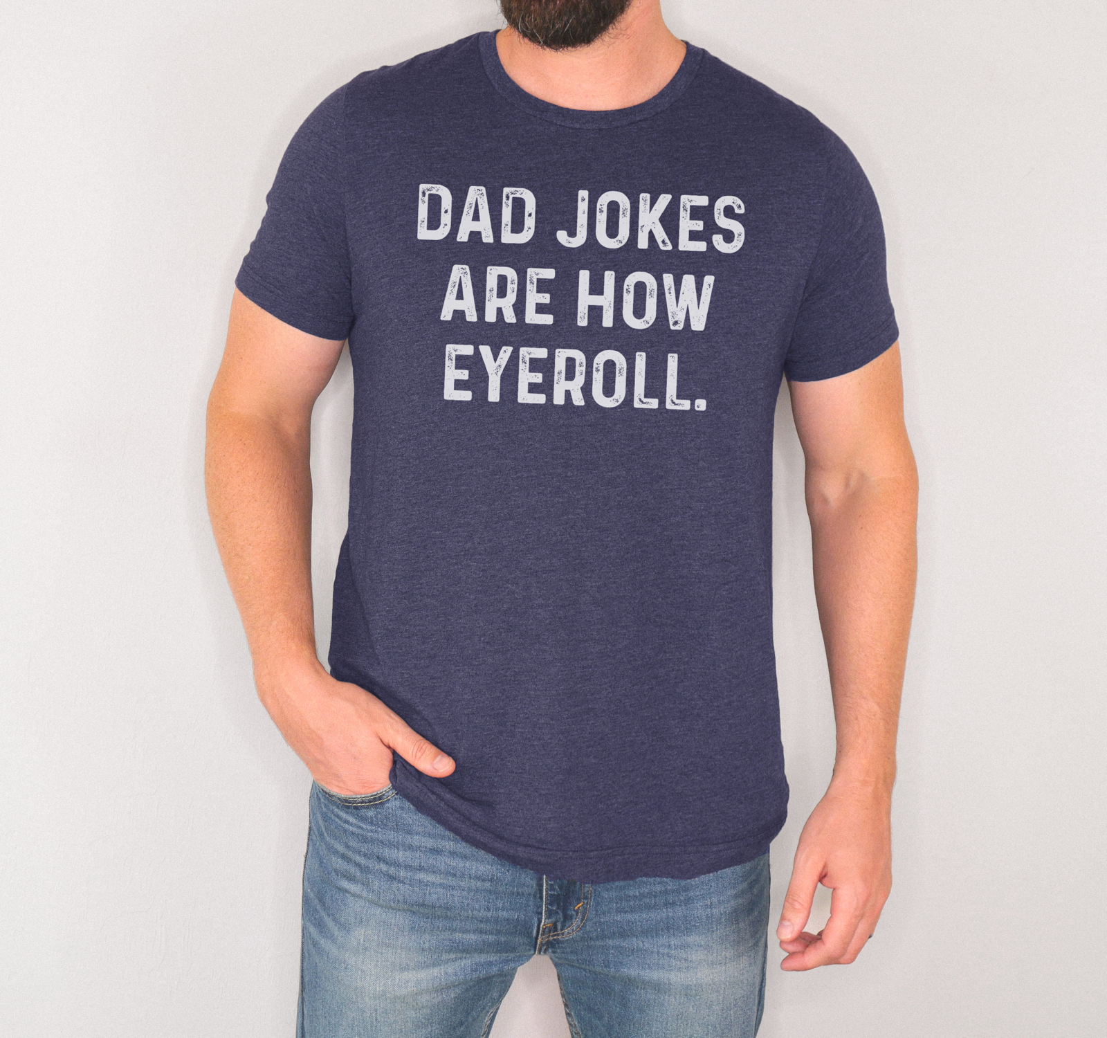 Dad Jokes Are How Eye Roll - Adult & Kids T-Shirts, Sweatshirts & Hoodies apparel design preview 1