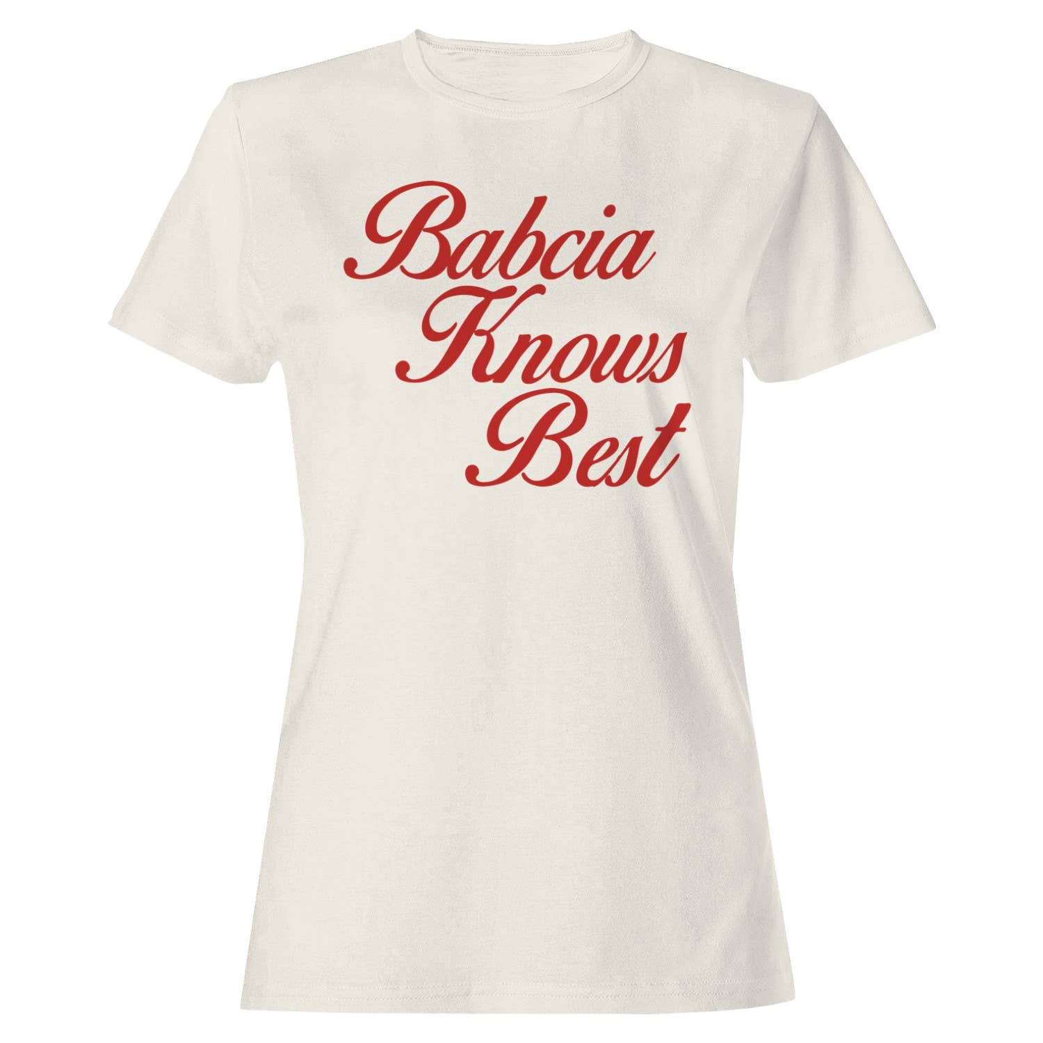 Babcia Knows Best Family Wisdom Women's - Adult & Kids T-Shirts, Sweatshirts & Hoodies apparel design preview 1