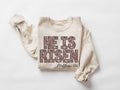 Floral He Is Risen Crew Neck - Adult & Kids T-Shirts, Sweatshirts & Hoodies apparel design preview 1