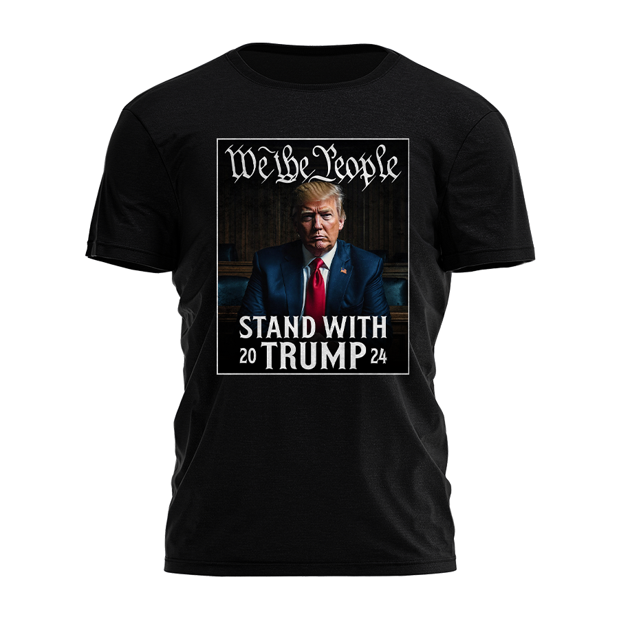 We the People Stand with Trump 2473 - Adult & Kids T-Shirts, Sweatshirts & Hoodies apparel design preview 1
