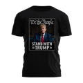 We the People Stand with Trump 2473 - Adult & Kids T-Shirts, Sweatshirts & Hoodies apparel design preview 1