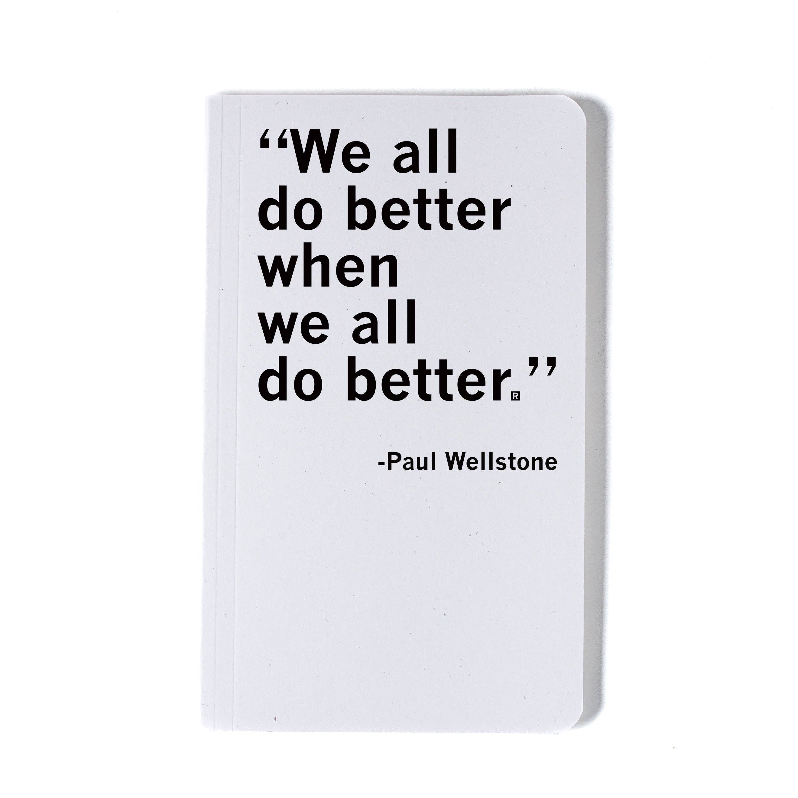 We All Do Better Notebook - Adult & Kids T-Shirts, Sweatshirts & Hoodies apparel design preview 1