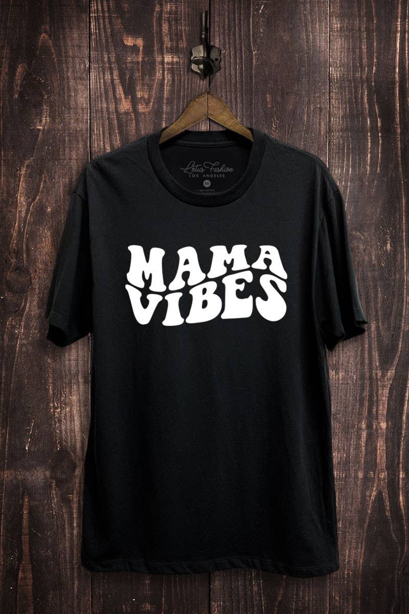 Mama Vibes Graphic Top - Adult & Kids T-Shirts, Sweatshirts & Hoodies apparel design preview 1