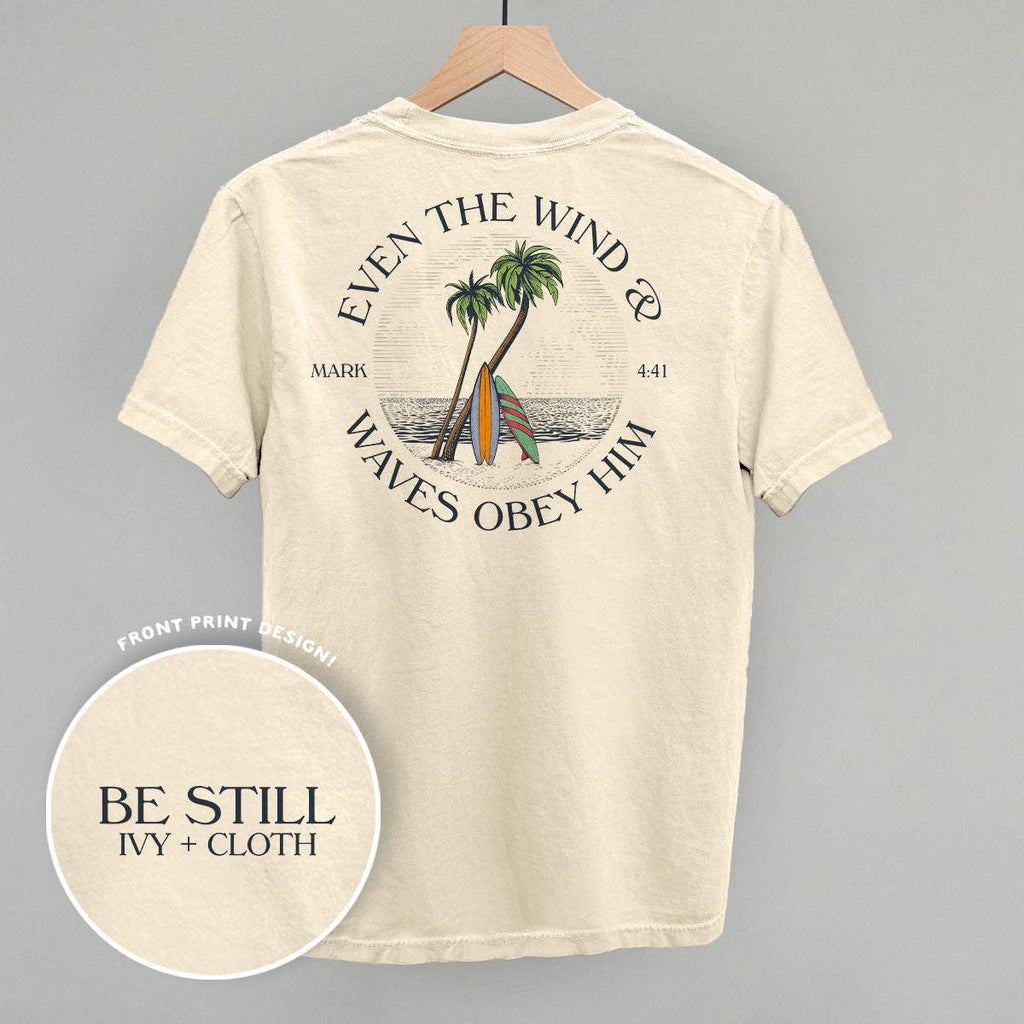 Even the Waves Wind Obey Him (Back Print) - Adult & Kids T-Shirts, Sweatshirts & Hoodies apparel design preview 1