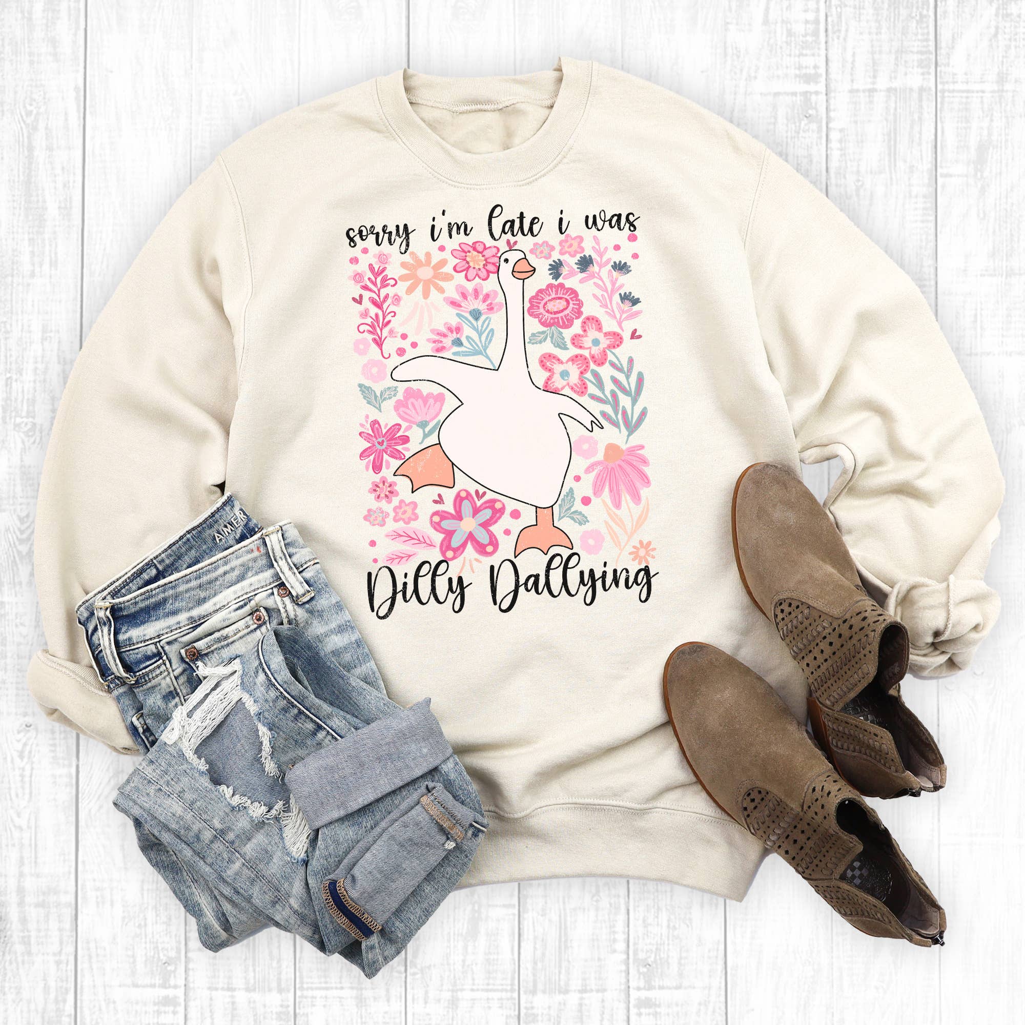 Silly Goose Sorry I'm Late I Was Dilly Dallying - Adult & Kids T-Shirts, Sweatshirts & Hoodies apparel design preview 1