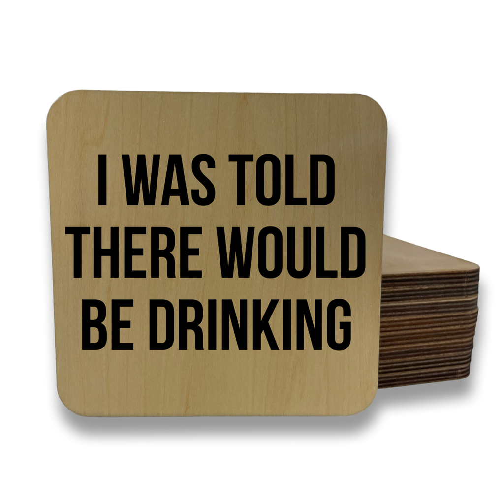 I Was Told There Would Be Drinking Magnet/Drink - Adult & Kids T-Shirts, Sweatshirts & Hoodies apparel design preview 1