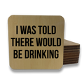 I Was Told There Would Be Drinking Magnet/Drink - Adult & Kids T-Shirts, Sweatshirts & Hoodies apparel design preview 1