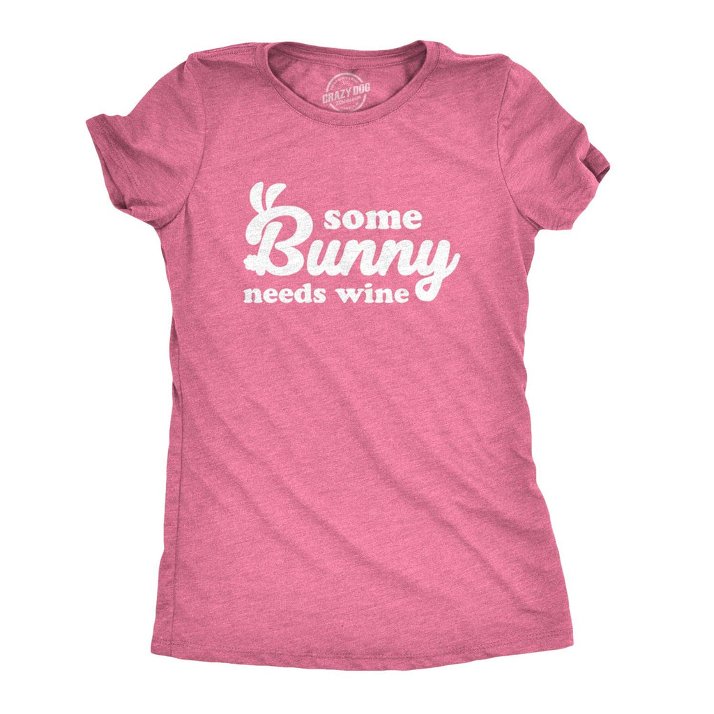 Some Bunny Needs Wine Women's - Adult & Kids T-Shirts, Sweatshirts & Hoodies apparel design preview 1
