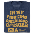 In My Fighting Childhood Cancer Era - Adult & Kids T-Shirts, Sweatshirts & Hoodies apparel design preview 1