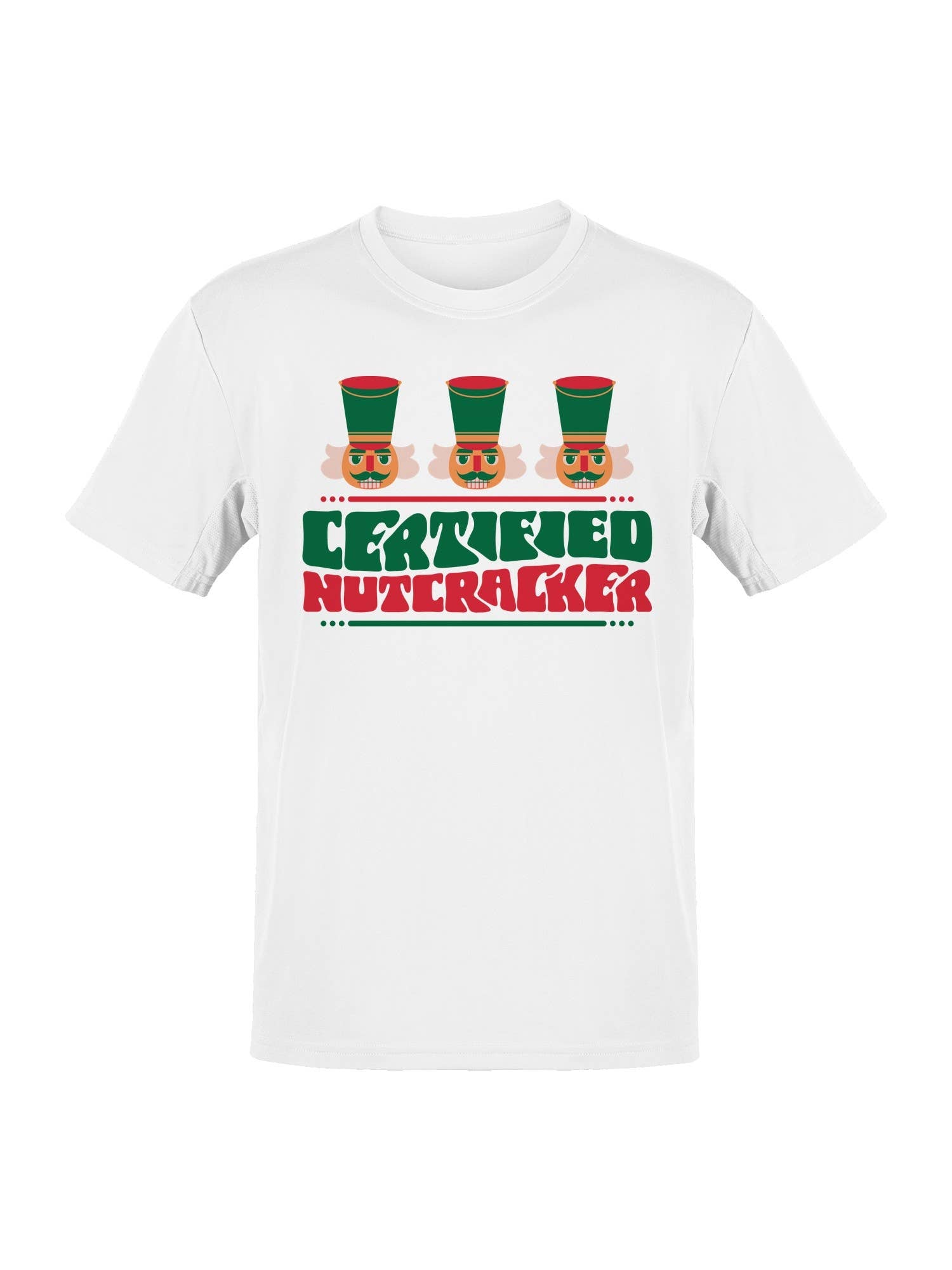 Certified Nutcracker Holiday Design Men's - Adult & Kids T-Shirts, Sweatshirts & Hoodies apparel design preview 1