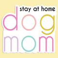 Stay At Home Dog Mom Sticker Decal - Adult & Kids T-Shirts, Sweatshirts & Hoodies apparel design preview 1
