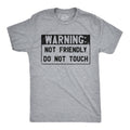 Warning Not Friendly Do Touch Men's - Adult & Kids T-Shirts, Sweatshirts & Hoodies apparel design preview 1