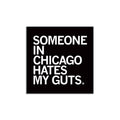 Someone Hate My Guts Chi Sticker - Adult & Kids T-Shirts, Sweatshirts & Hoodies apparel design preview 1