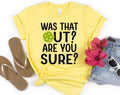 Pickeball Was That Out, Are You Sure? - Adult & Kids T-Shirts, Sweatshirts & Hoodies apparel design preview 1