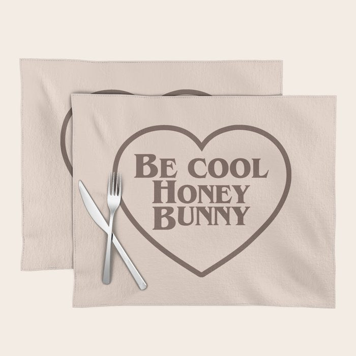 Be Cool, Funny Quote Placemat Gallery Image 1 - Adult & Kids T-Shirts, Sweatshirts & Hoodies apparel design preview 1
