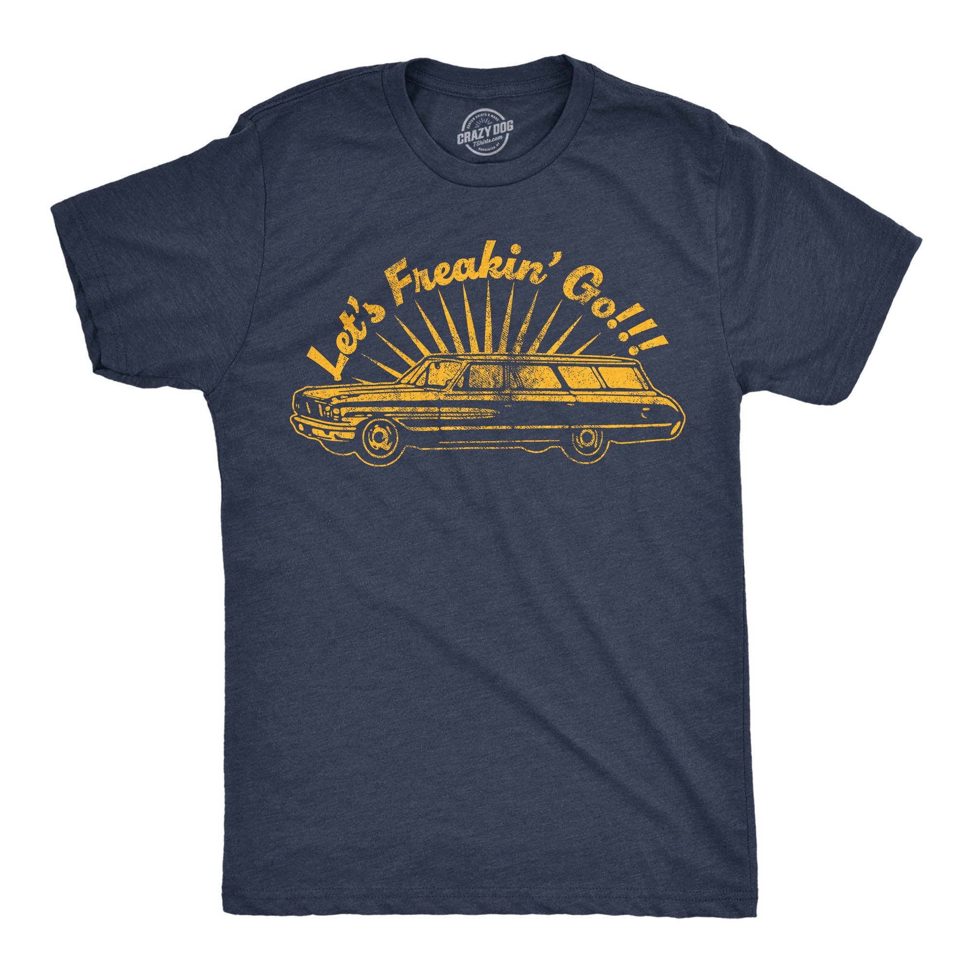 Lets Freakin Go Men's - Adult & Kids T-Shirts, Sweatshirts & Hoodies apparel design preview 1