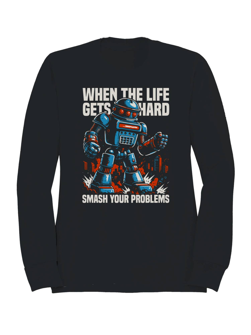Smash Problems Robot Motivation Men's - Adult & Kids T-Shirts, Sweatshirts & Hoodies apparel design preview 1
