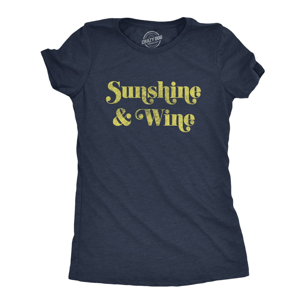 Sunshine and Wine Women's - Adult & Kids T-Shirts, Sweatshirts & Hoodies apparel design preview 1