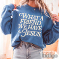 What A Friend We Have in Jesus Christian Graphic - Adult & Kids T-Shirts, Sweatshirts & Hoodies apparel design preview 1