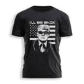 I'll Be Back - Adult & Kids T-Shirts, Sweatshirts & Hoodies apparel design preview 1