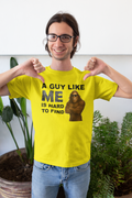 A Guy Like Me Is Hard To Find (Gildan Yellow) - Adult & Kids T-Shirts, Sweatshirts & Hoodies apparel design preview 1
