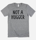 Not A Hugger Funny Introvert Nerd Sassy - Adult & Kids T-Shirts, Sweatshirts & Hoodies apparel design preview 1