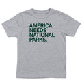 America Needs National Parks Kids - Adult & Kids T-Shirts, Sweatshirts & Hoodies apparel design preview 1