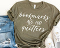 Bookmarks Are For Quitters - Adult & Kids T-Shirts, Sweatshirts & Hoodies apparel design preview 1