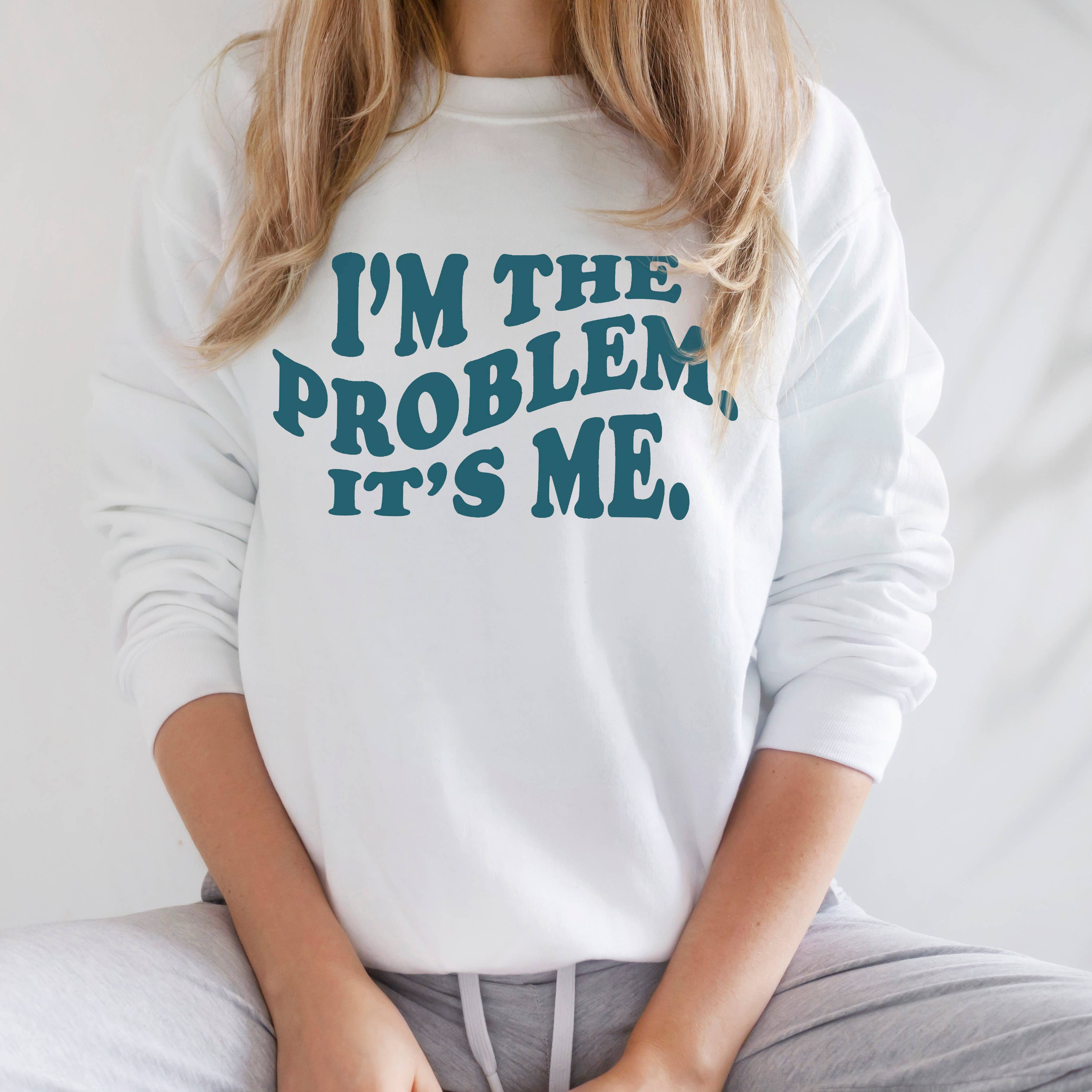 I'm the Problem Crewneck Sizes S-2XL - Adult & Kids T-Shirts, Sweatshirts & Hoodies apparel design preview 1