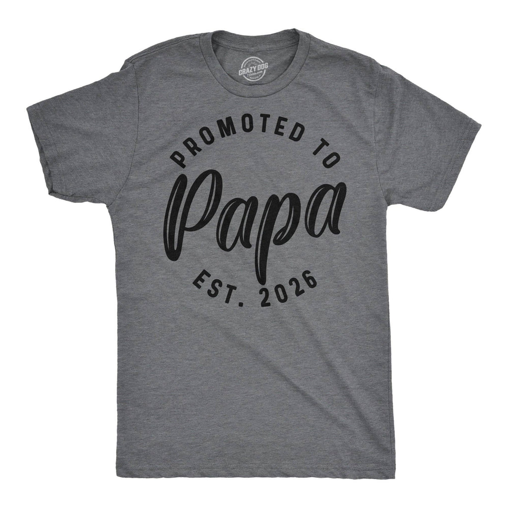 Promoted To Papa 2026 Men's - Adult & Kids T-Shirts, Sweatshirts & Hoodies apparel design preview 1