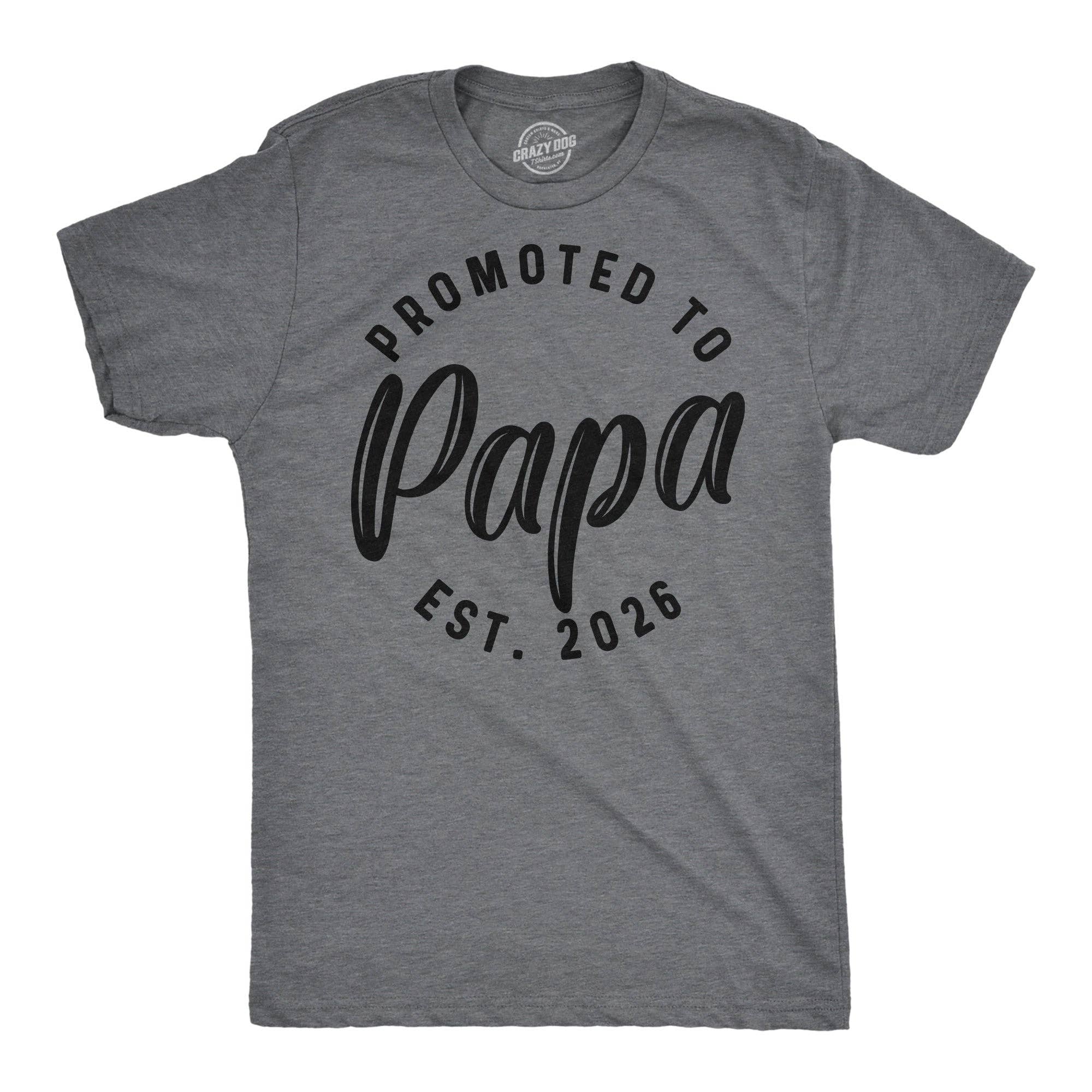 Promoted To Papa 2026 Men's - Adult & Kids T-Shirts, Sweatshirts & Hoodies apparel design preview 1