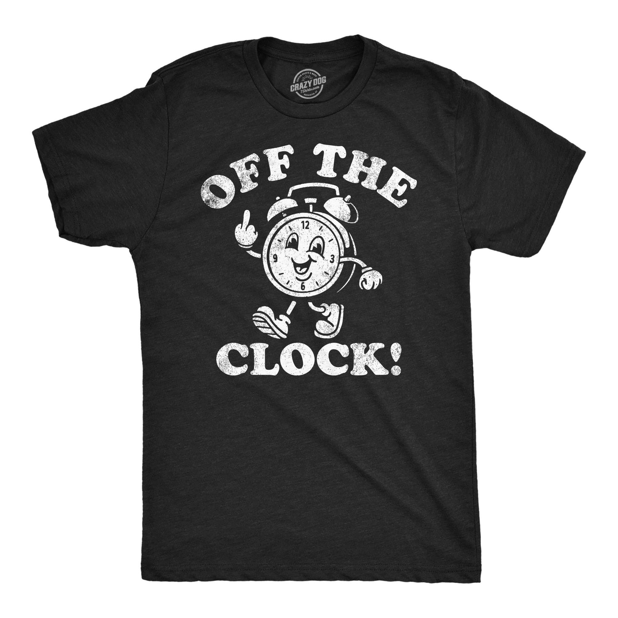 Off the Clock Men's - Adult & Kids T-Shirts, Sweatshirts & Hoodies apparel design preview 1