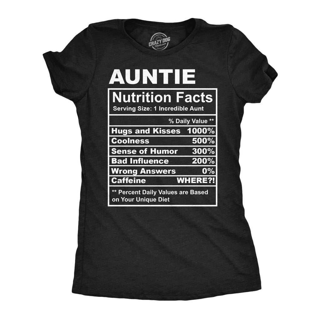 Auntie Nutrition Facts Women's - Adult & Kids T-Shirts, Sweatshirts & Hoodies apparel design preview 1
