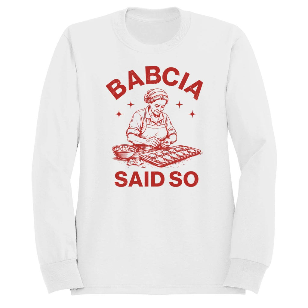 Babcia Said So Polish Cooking Art Men's - Adult & Kids T-Shirts, Sweatshirts & Hoodies apparel design preview 1