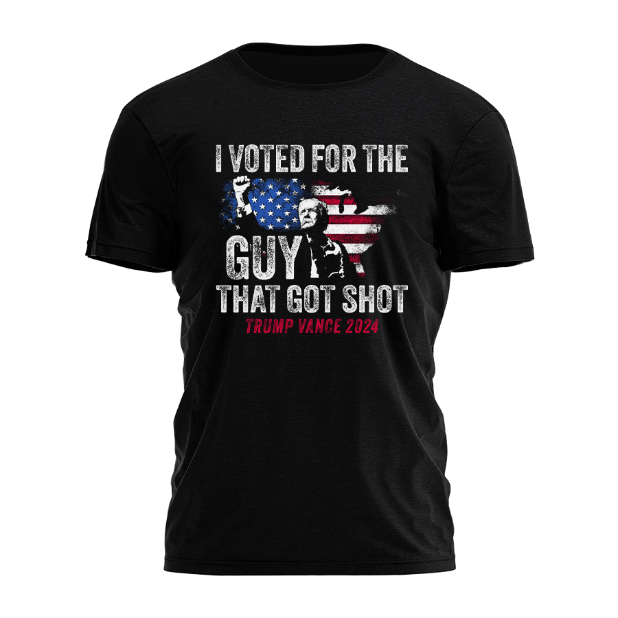 I Voted For the Guy That Got Shot 3079 - Adult & Kids T-Shirts, Sweatshirts & Hoodies apparel design preview 1