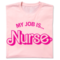 My Job Is Nurse - Adult & Kids T-Shirts, Sweatshirts & Hoodies apparel design preview 1