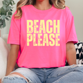Beach Please Comfort Color - Adult & Kids T-Shirts, Sweatshirts & Hoodies apparel design preview 1