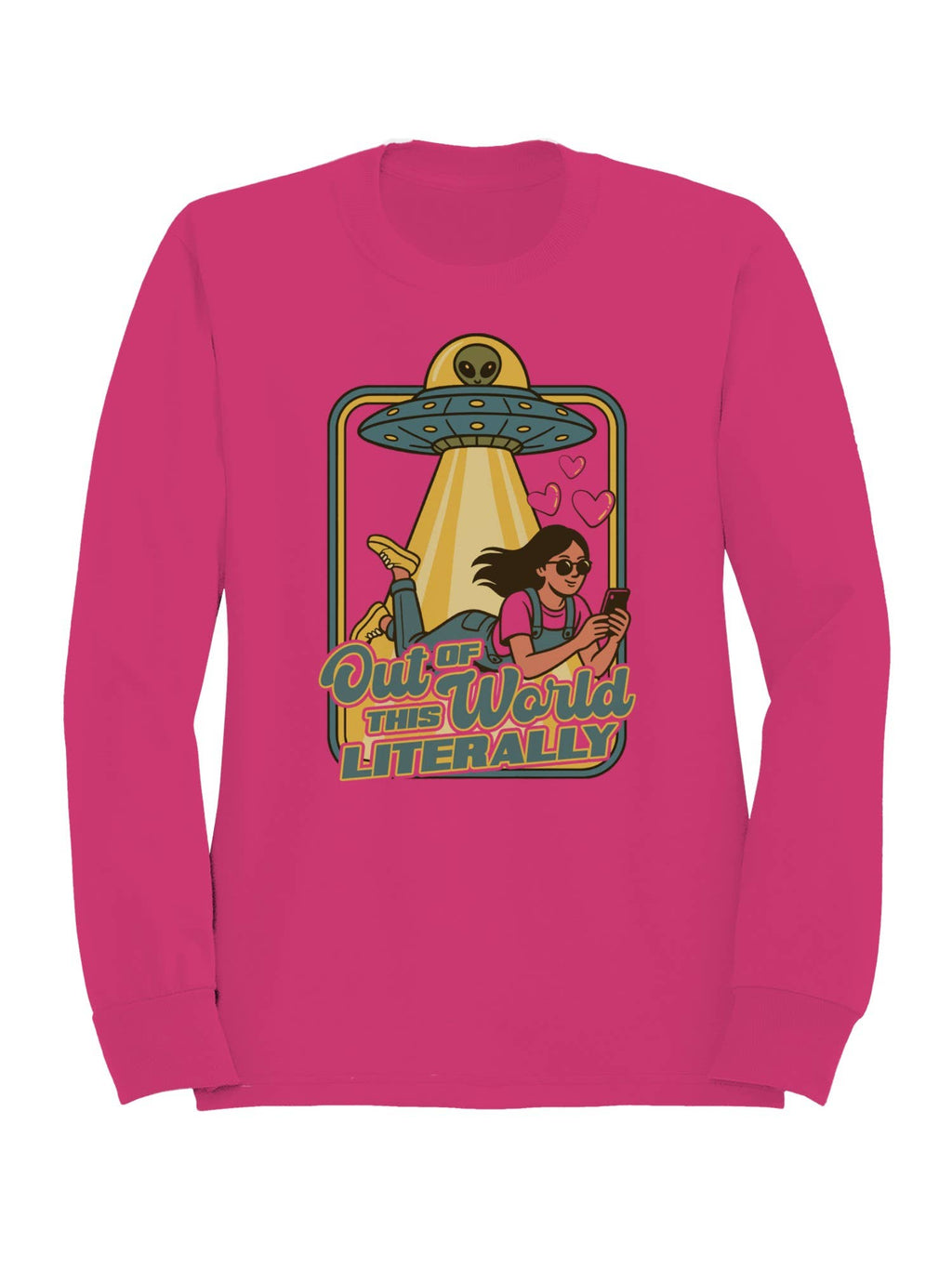 Out of This World Literally Alien Women's - Adult & Kids T-Shirts, Sweatshirts & Hoodies apparel design preview 1