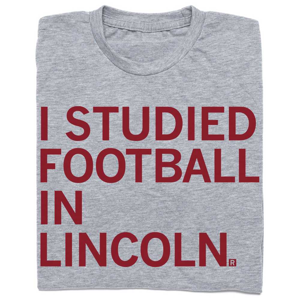 I Studied Football in Lincoln - Adult & Kids T-Shirts, Sweatshirts & Hoodies apparel design preview 1