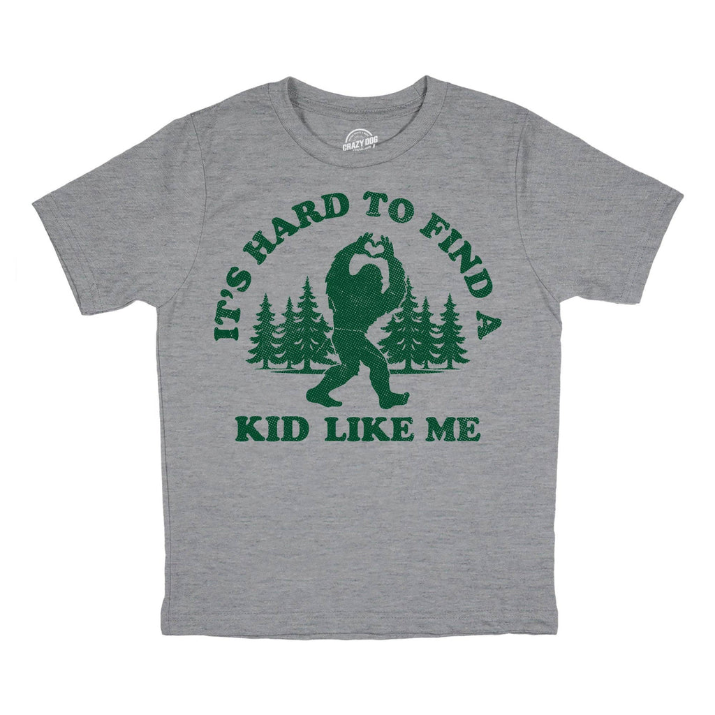 Its Hard To Find A Kid Like Me - Adult & Kids T-Shirts, Sweatshirts & Hoodies apparel design preview 1