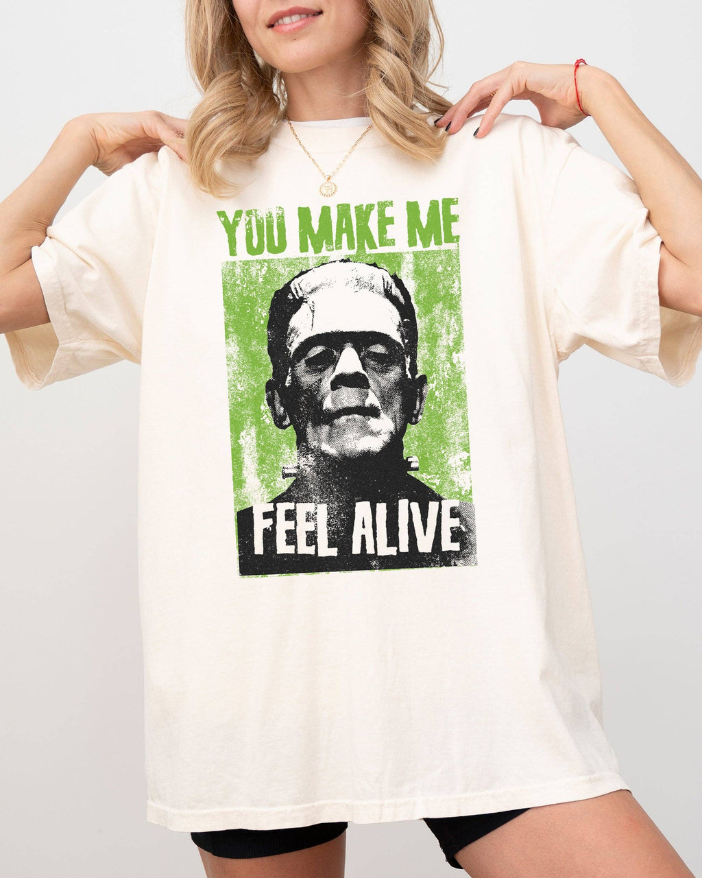 You Make Me Feel Alive, Frankenstein, Funny, - Adult & Kids T-Shirts, Sweatshirts & Hoodies apparel design preview 1