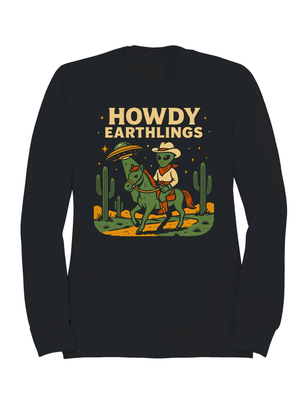 Alien Cowboy Howdy Earthlings Art Women's - Adult & Kids T-Shirts, Sweatshirts & Hoodies apparel design preview 1
