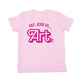 My Job Is Art Kids - Adult & Kids T-Shirts, Sweatshirts & Hoodies apparel design preview 1