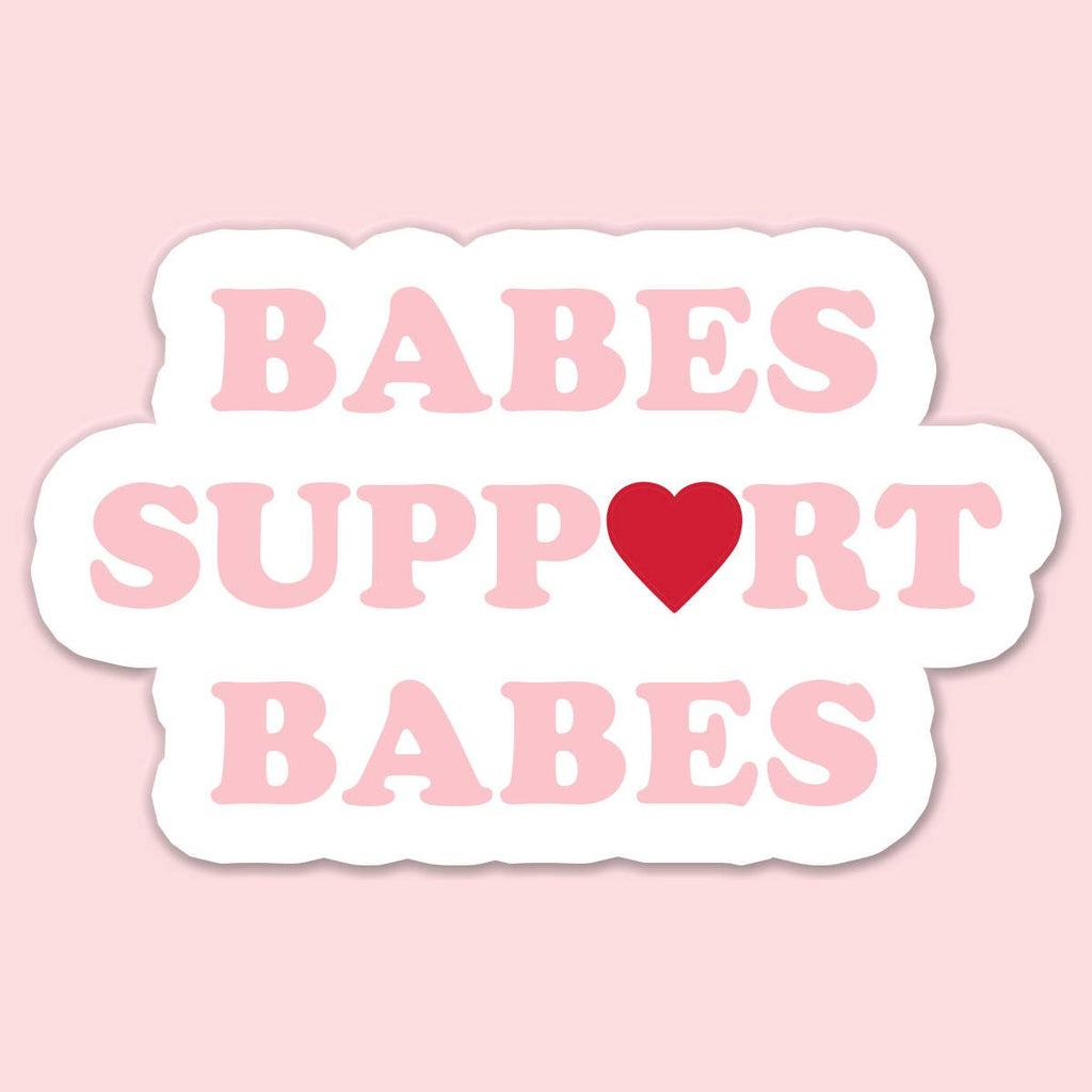 Babes Support Sticker Decal - Adult & Kids T-Shirts, Sweatshirts & Hoodies apparel design preview 1