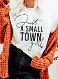 Just A Small Town Girl Graphic - Adult & Kids T-Shirts, Sweatshirts & Hoodies apparel design preview 1