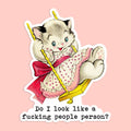 Do I Look Like A People Person Sticker Decal - Adult & Kids T-Shirts, Sweatshirts & Hoodies apparel design preview 1