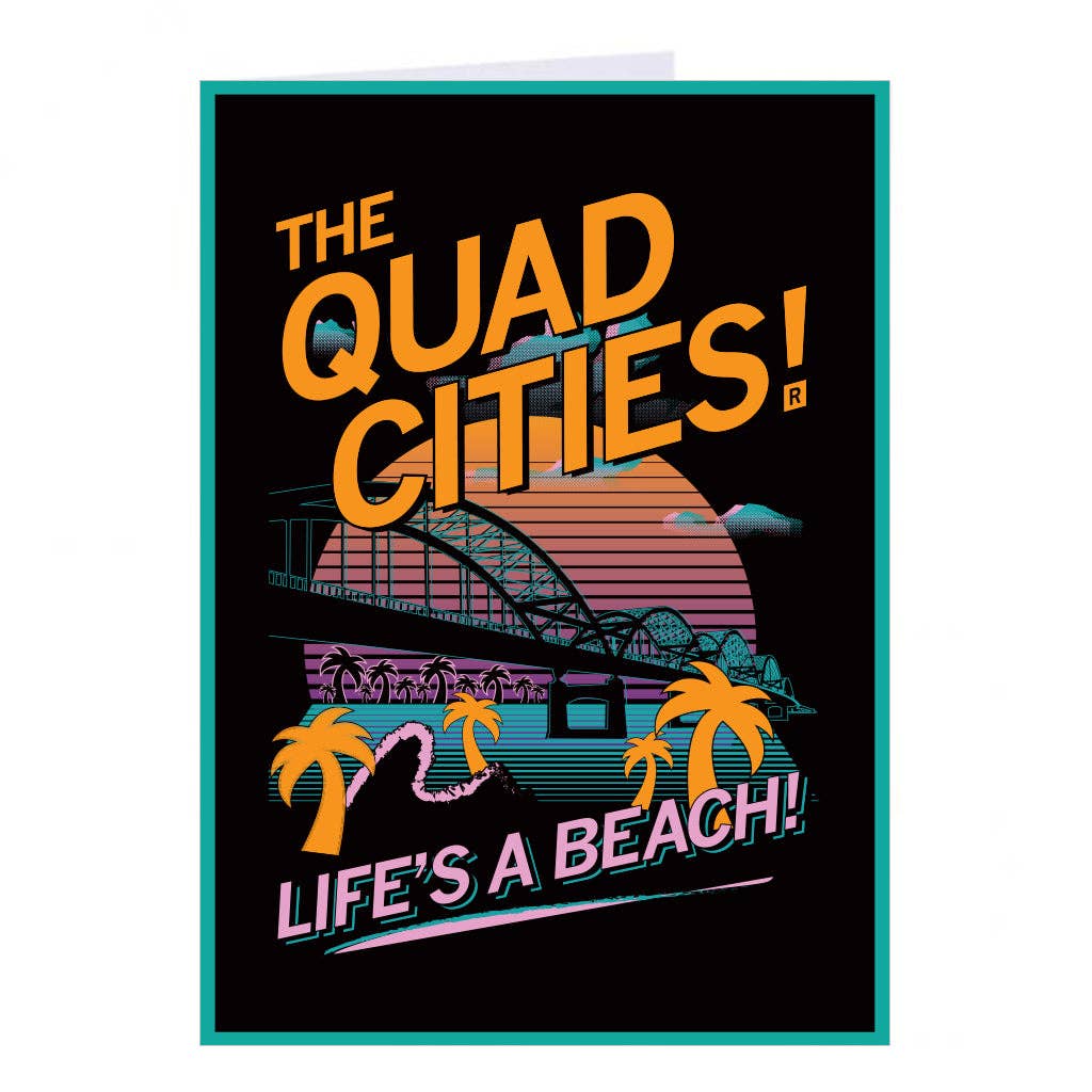 Quad Cities: Life's A Beach Vaporwave Greeting Card - Adult & Kids T-Shirts, Sweatshirts & Hoodies apparel design preview 1